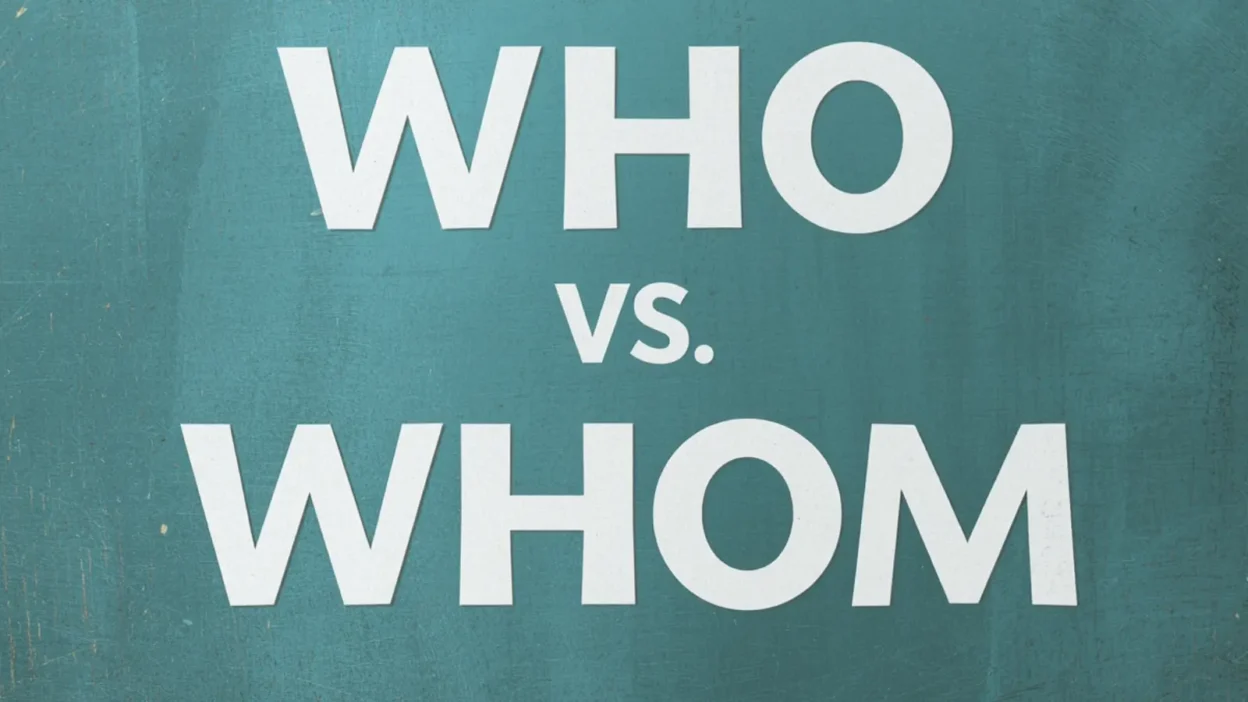 Who vs Whom: Correct Usage Rules & Examples for U.S. English
