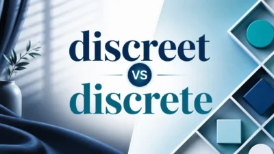 discreet vs discrete