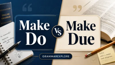 Make Do Vs Make Due
