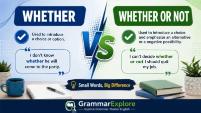 Whether vs Whether or Not: Which Is Correct? Examples & Easy Rules