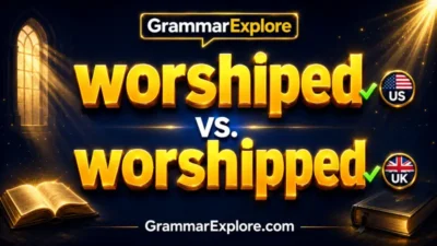 worshiped vs worshipped